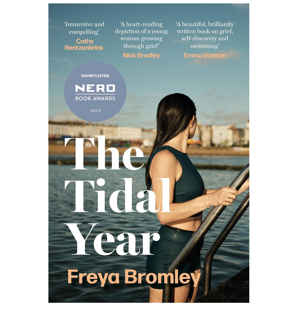 The Tidal Year: a memoir on grief, swimming and sisterhood by Freya Bromley