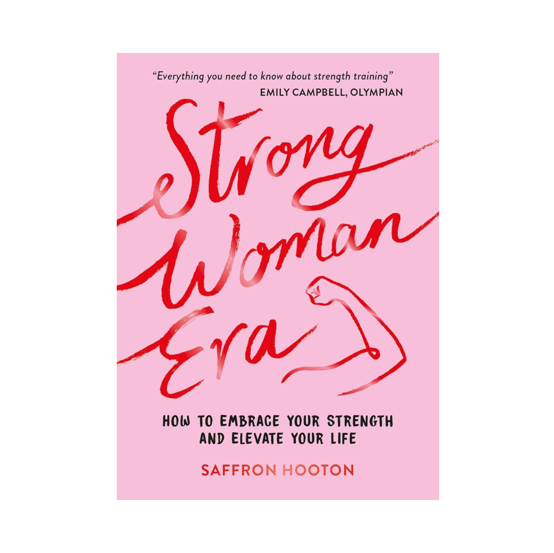 Strong Woman Era by Saffron Hooton