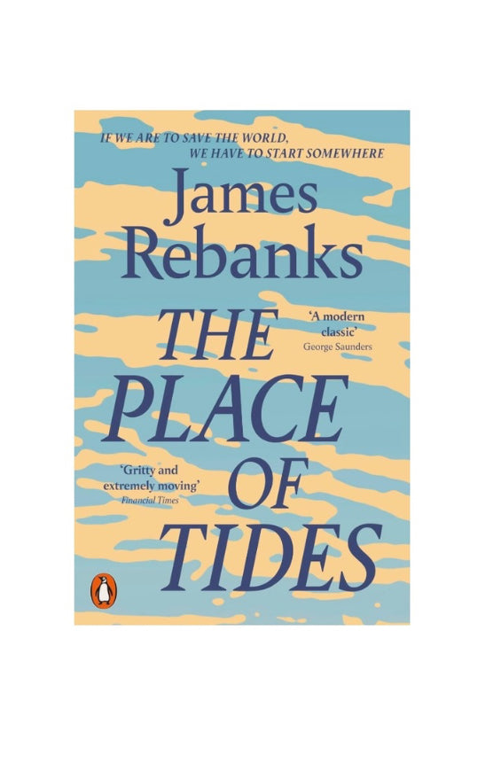 The Place Of Tides By James Rebanks