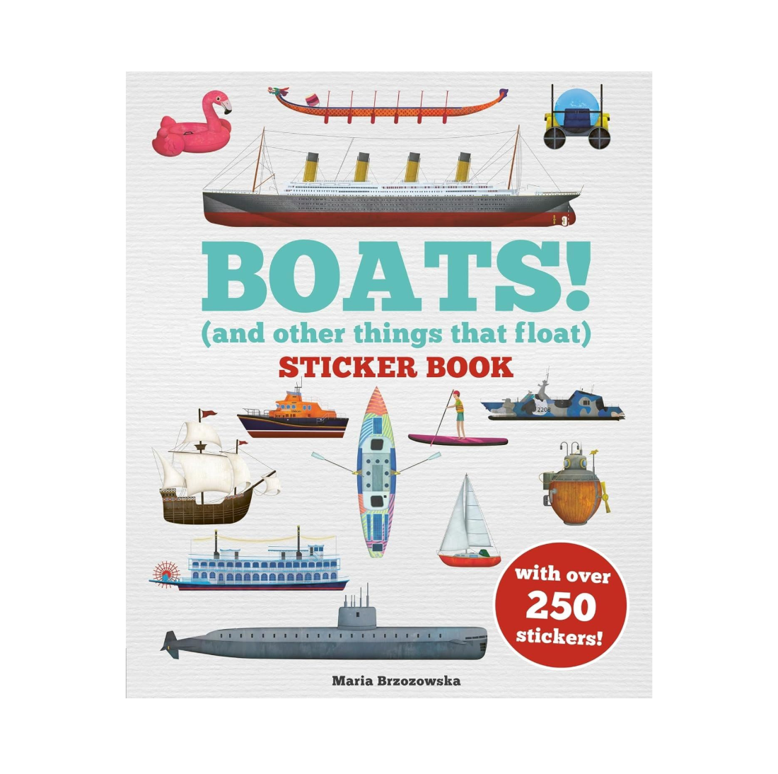 Boats! And Other Things That Float Sticker Book