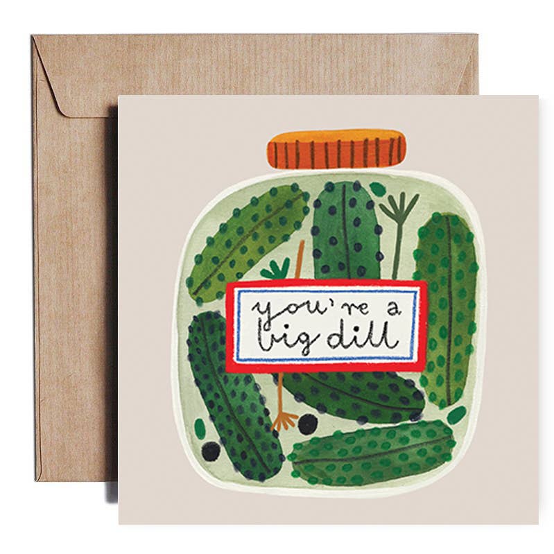 Daria Solak Illustrations - YOU'RE A BIG DILL card