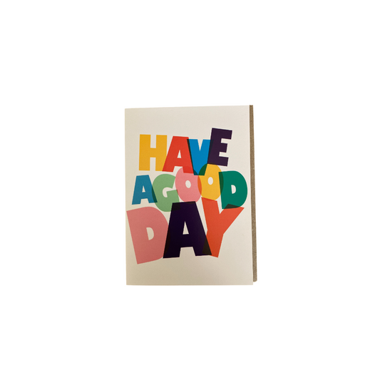 ShowMeMars Greetings Card - Have a Good Day